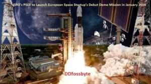 ISRO's PSLV to Launch European Space Startup's Debut Demo Mission in January 2024