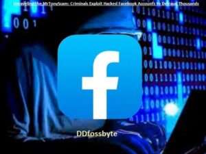Unraveling the MrTonyScam: Criminals Exploit Hacked Facebook Accounts to Defraud Thousands