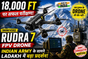 Indian Army Gets Rudra 7 FPV Drone? Ladakh 18,000 Ft Trial Changed Everything!